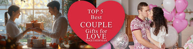 Top 5 Couple Gifts to Celebrate Love and Togetherness