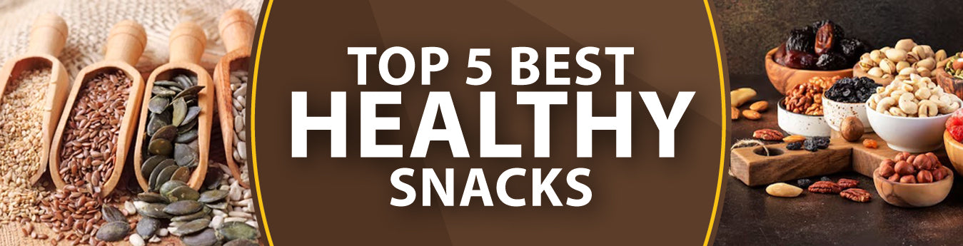 Top 5 Best Healthy Snacks to Keep You Energized All Day