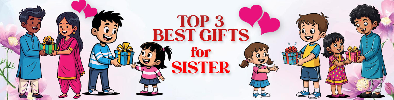 Top 3 Rakhi Gift Hamper For Sister