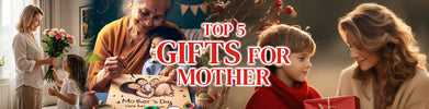 Top 5 Gifts for Mother on Mother's Day
