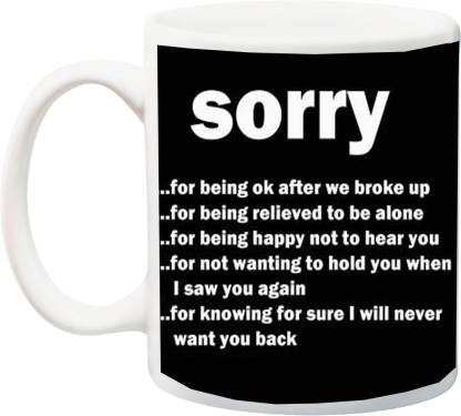 Perfect Apology Gift - Gifts For Saying Sorry For Being Ok After We Broke Up Font Printed Ceramic Coffee Mug