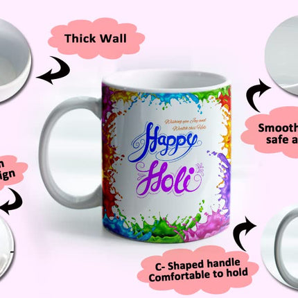 Holi Coffee Mug
Holi Theme Coffee Mug
Ceramic Coffee Mug
Coffee Mug