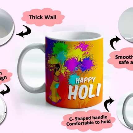 Holi Coffee Mug
Holi Theme Coffee Mug
Ceramic Coffee Mug
Coffee Mug