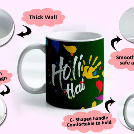 Holi Coffee Mug
Holi Theme Coffee Mug
Ceramic Coffee Mug
Coffee Mug