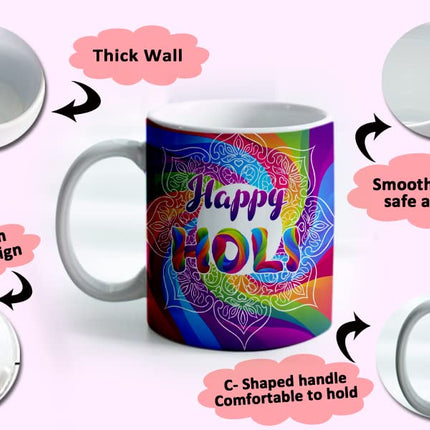 Holi Coffee Mug
Holi Theme Coffee Mug
Ceramic Coffee Mug
Coffee Mug