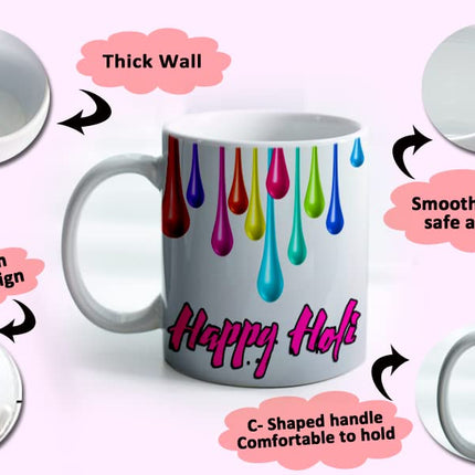 Holi Coffee Mug
Holi Theme Coffee Mug
Ceramic Coffee Mug
Coffee Mug