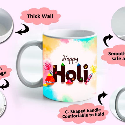 Holi Coffee Mug 
Ceramic Coffee Mug
Coffee Mug