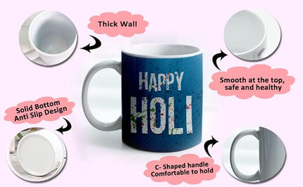 Holi Coffee Mug
Holi Theme Coffee Mug
Ceramic Coffee Mug
Coffee Mug